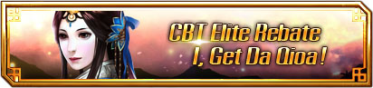 CBT Launch Today! Free Gifts! Great Rewards!